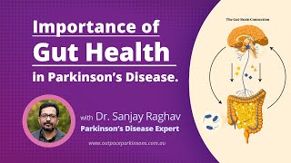 Improve Gut Health to improve Parkinsons Disease  9 by Dr Sanjay Raghav  Parkinsons Expert [upl. by Aimik]