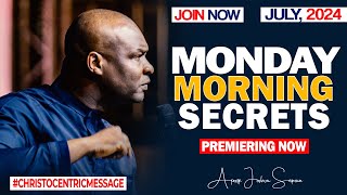 MONDAY SECRETS 29TH JULY 2024  Apostle Joshua Selman Commanding Your Morning [upl. by Nedearb]