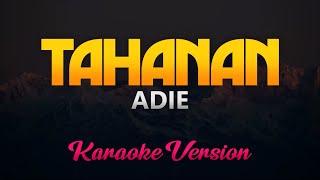 Adie  Tahanan KaraokeInstrumental [upl. by Noirrad521]