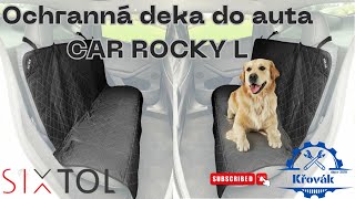 Sixtol  Ochranná deka do auta pod psa CAR ROCKY L [upl. by Revorg]