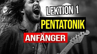 EGITARRE LERNEN  Dein 1 Solo  DIE PENTATONIK Anfänger 12 [upl. by Signe631]