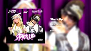 Stack Up feat Snoop Dogg [upl. by Arvonio]