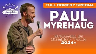 Paul Myrehaug  Stand Up Comedy Special Snowed In Comedy Tour 2024 [upl. by Lohner]