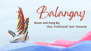 Balangay  Music and Sung by Hon Ferdinand Amante Jr [upl. by Lette]