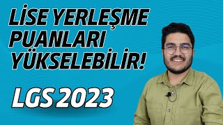 Lise Puanları Yükselebilir LGS 2023 [upl. by Pammi]