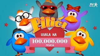 PILICI  PILICI HVALA NA 100000000 PREGLEDA  IDJKids [upl. by Treve]