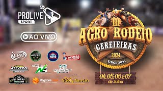 4º Dia  AGRO RODEIO  AO VIVO  EM CEREJEIRAS  ProliveSport [upl. by Kyte]