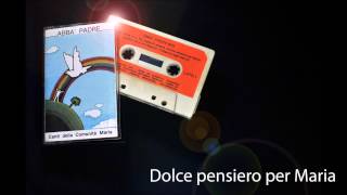 Dolce pensiero per Maria1982 [upl. by Cranford]