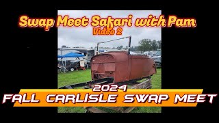 2024 Fall Carlisle Swap Meet Swap Meet Safari Video 2 [upl. by Yeruoc854]