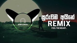 Suruwama Aine  Chamara Ranawaka  Boniya Beats Remix [upl. by Adlanor]