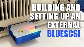 Building and setting up an external DB25 BlueSCSI [upl. by Guerin]