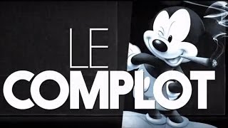 Disney  Le Complot [upl. by Arit]