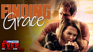 FINDING GRACE  Full CHRISTIAN FAMILY DRAMA Movie HD [upl. by Ycart]