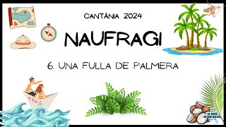 6 UNA FULLA DE PALMERA [upl. by Nnaeirb]