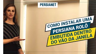 Como Instalar Uma Persiana Rolô Por Dentro do Vão da Janela [upl. by Valencia997]