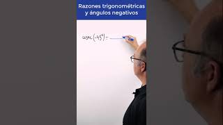 ÁNGULOS NEGATIVOS razones trigonométricas cosecante en 55 segundos shurprofe [upl. by Eigram691]