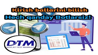 DTM Ballarini bilish I Kirish ballari 2022 I DTM natijalari bilish I DTM kirish ballari [upl. by Kelsy]