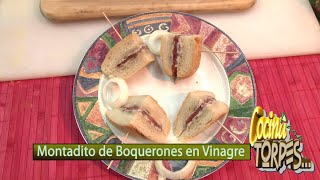 ✅ Montadito de Boquerones en Vinagre ✅ COCINA PARA TORPES 12 👍 [upl. by Ariela978]