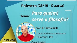 Para quem serve a filosofia com Prof Dr Silvio Gallo [upl. by Upshaw59]