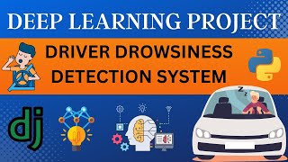 Driver Drowsiness Detection System Project  Deep Learning Project  Python Django [upl. by Ahsieyk]