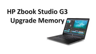 HP Zbook Studio G3 Upgrade Memory  32GB DDR4 [upl. by Alebasi]