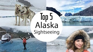 Top 5 Alaska Sightseeing Things To Do  Travel Guides  How 2 Travelers [upl. by Lindeberg]