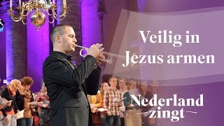 Veilig in Jezus armen  Nederland Zingt [upl. by Esinek]