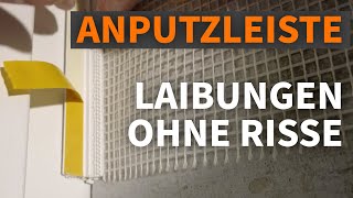 🟢 Fensterlaibung innen verputzen Anputzleisten setzen und abkleben Teil 1 [upl. by Odilo]