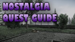 NOSTALGIA ESCAPE FROM TARKOV QUEST GUIDE [upl. by Dev187]