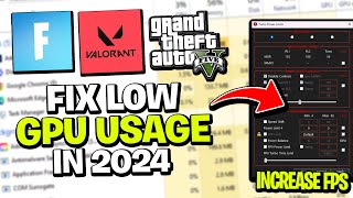 HOW TO FIX Low GPU Usage and Low FPS  2024 Guide [upl. by Atikim]