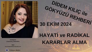 30 EKİM 2024💙HAYATİ ve RADİKAL KARARLAR ALMA💙Gökyüzü Rehberi [upl. by Fidole263]