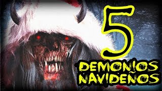 5 DEMONIOS NAVIDEÑOS MÁS ATERRADORES [upl. by Suzie]