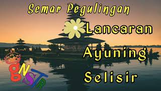 🌺 BALINESE MUSIC 🌺 gamelan semar pegulingan 🌺 LANCARAN AYUNING SELISIR [upl. by Ikcim]