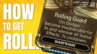 How to get Rolling Guard in Warframe [upl. by Blaire584]