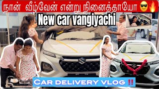 வந்துட்டேன் னு சொல்லு 😎🔥  STRONGER AND BETTER than before‼️  NEW CAR delivery vlog ♥️ [upl. by Ehcadroj757]