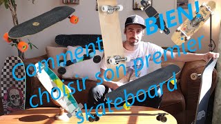 09 Comment BIEN choisir son premier skateboard [upl. by Renaldo]