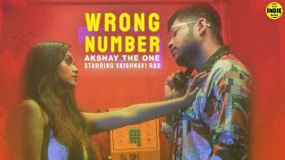 Wrong Number  akshaydhawan93  Vaishnavi Rao  Big Indie Bang [upl. by Suzi]