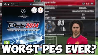 PES 2014 The Worst PES Ever [upl. by Edrahc491]