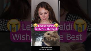 Lewis Capaldi quotWish You The Bestquot  Mireia Estefano Reaction Video [upl. by Mcnamee]