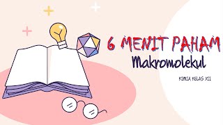 MAKROMOLEKUL dalam 6 Menit [upl. by Lenneuq]