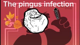 The pingus infection [upl. by Neirual117]