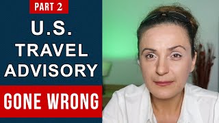 Travel Advisory Gone Wrong FULL GUIDE to US Travel Advisories and Travel Warnings [upl. by Iclehc]