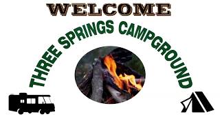 Three Springs Campground Video WalkThrough 2017 [upl. by Errick]