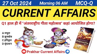 27 October Current Affairs 2024Daily Current AffairsToday Current Affairs GK QueImportant Ques [upl. by Shulock]