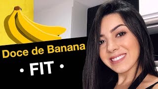 RECEITA DE DOCE DE BANANA FIT [upl. by Nosrej114]