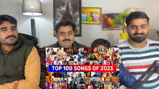 Top 100 Hindi Bollywood Songs Of 2023  Most Viewed Indian Songs 2023 PAKISTANI REACTION [upl. by Ilene]