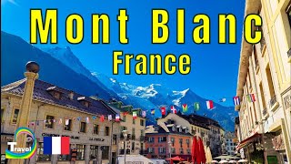 CHAMONIX MONT BLANC France Walking Tour The Highest Mountain in The Alps [upl. by Naujad362]