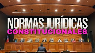 Normas Jurídicas Constitucionales [upl. by Poucher370]