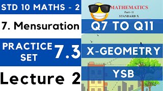 Mensuration  Practice Set 73 Lecture 2  SSC Class 10 Geometry  Maths Part 2  Maharashtra Board [upl. by Peednas]