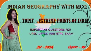 Extreme Points of India and MCQ related to this topic [upl. by Glyn]